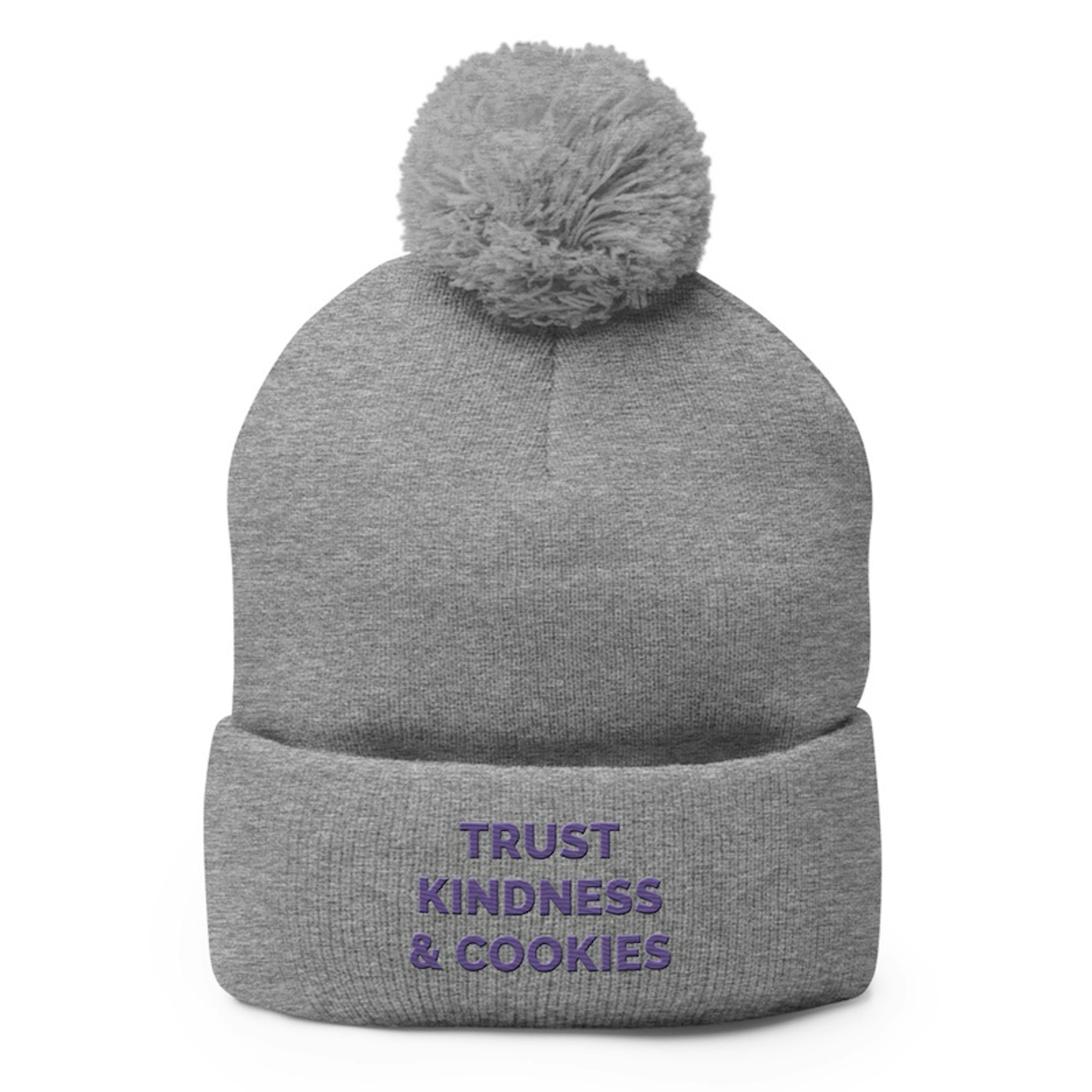 Trust kindness and cookies pompom hat