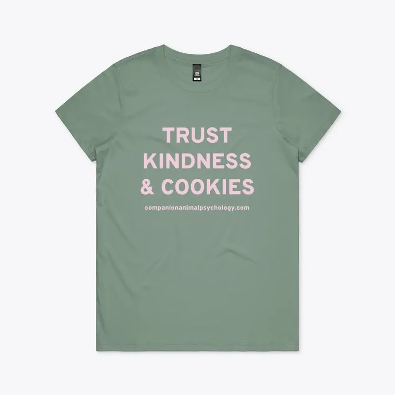 Trust Kindness and Cookies