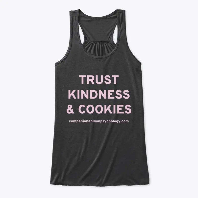 Trust Kindness and Cookies